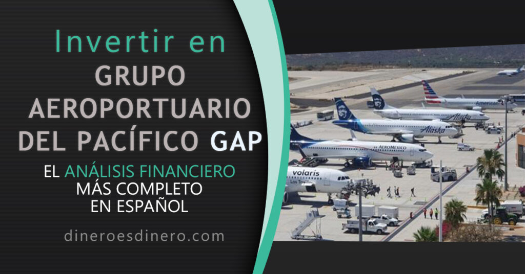 Invertir En Grupo Aeroportuario Del Pacífico | Dinero Es Dinero