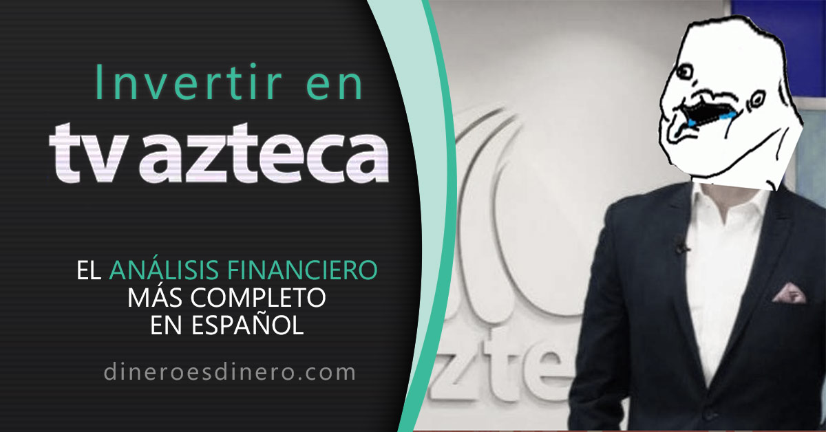 Lee más sobre el artículo Invertir en TV Azteca