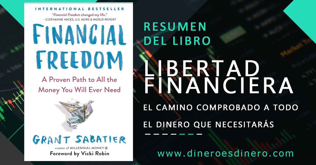 Lee más sobre el artículo Resumen del libro: Libertad Financiera